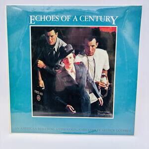 Echoes Of A Century: An American Red Cross Anthology, 1981 SEALED Arthur Godfrey